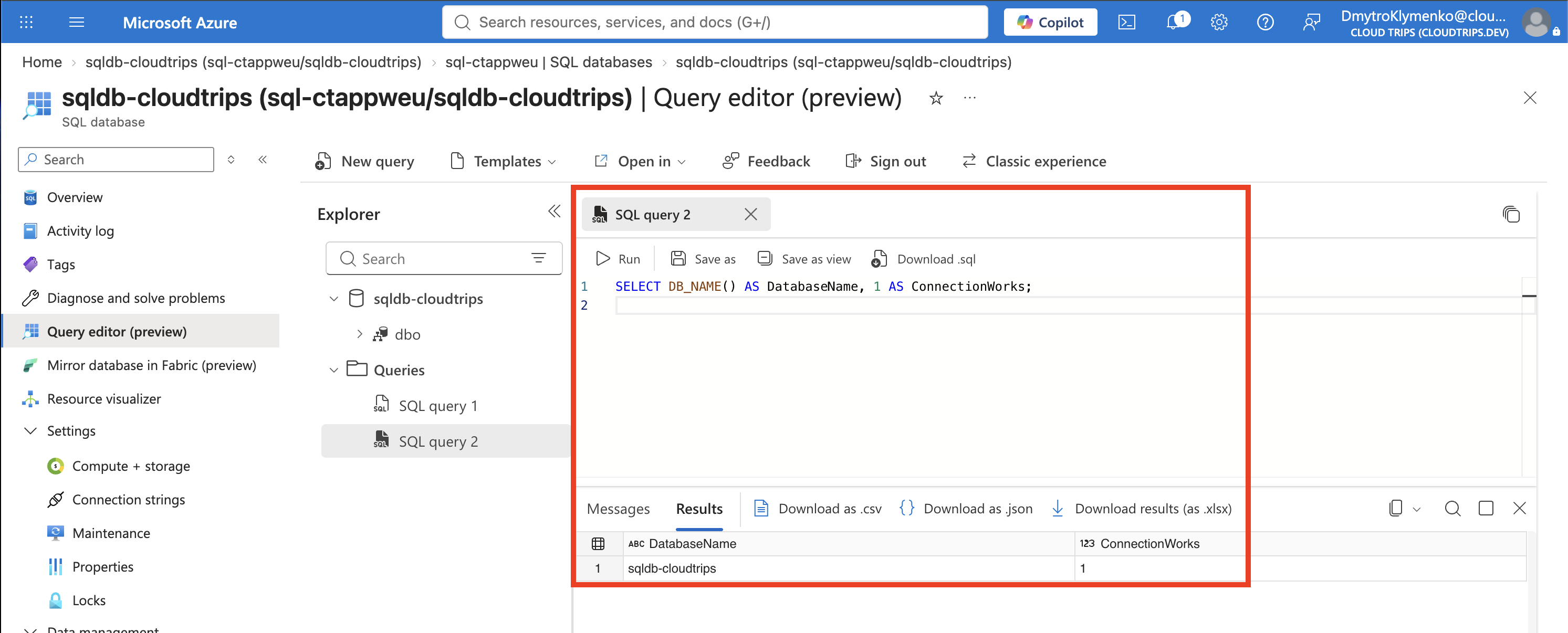 Query editor returning sqldb-cloudtrips as DatabaseName and 1 as ConnectionWorks