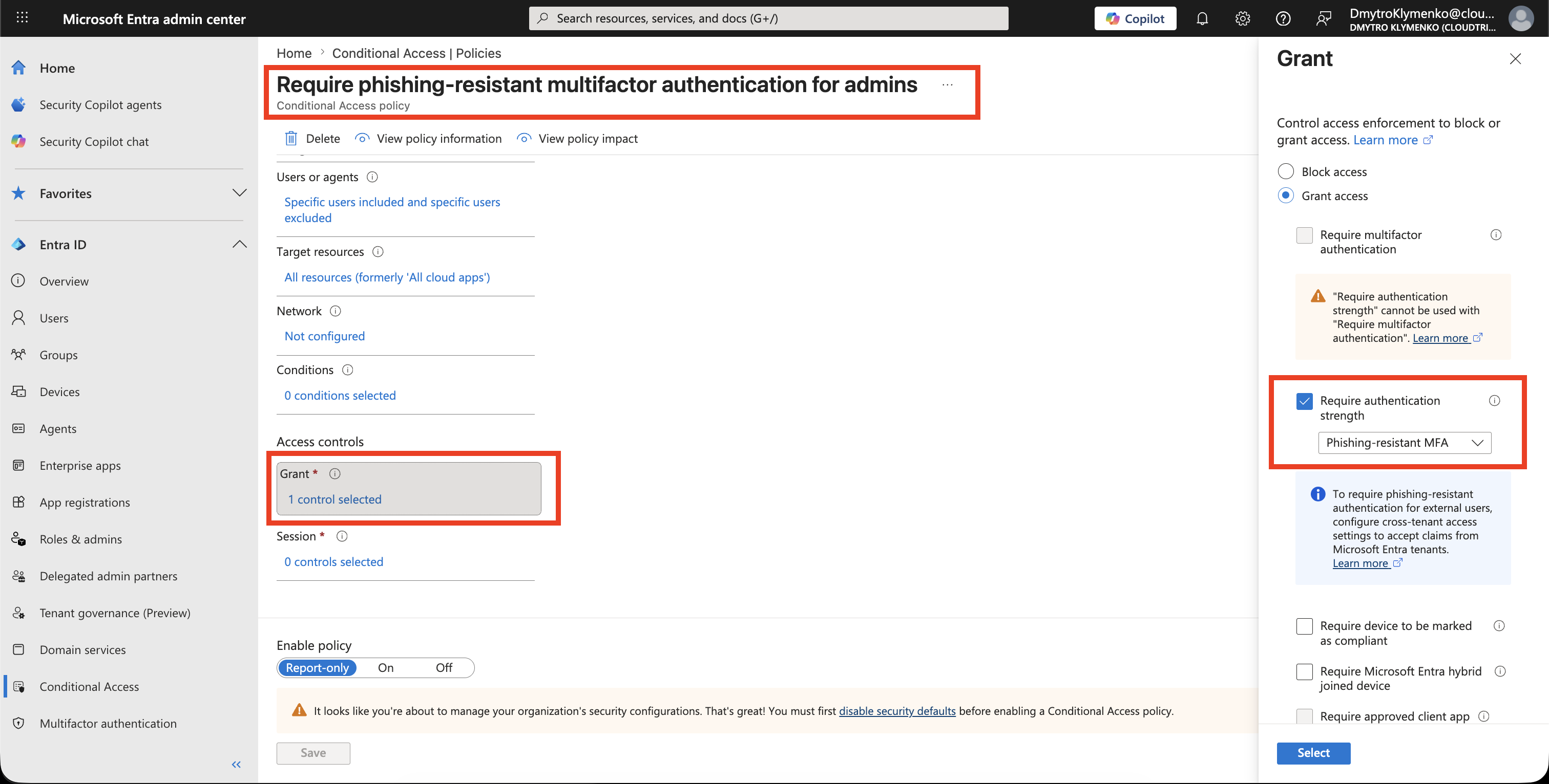 Conditional Access grant controls showing Require authentication strength with Phishing-resistant MFA selected