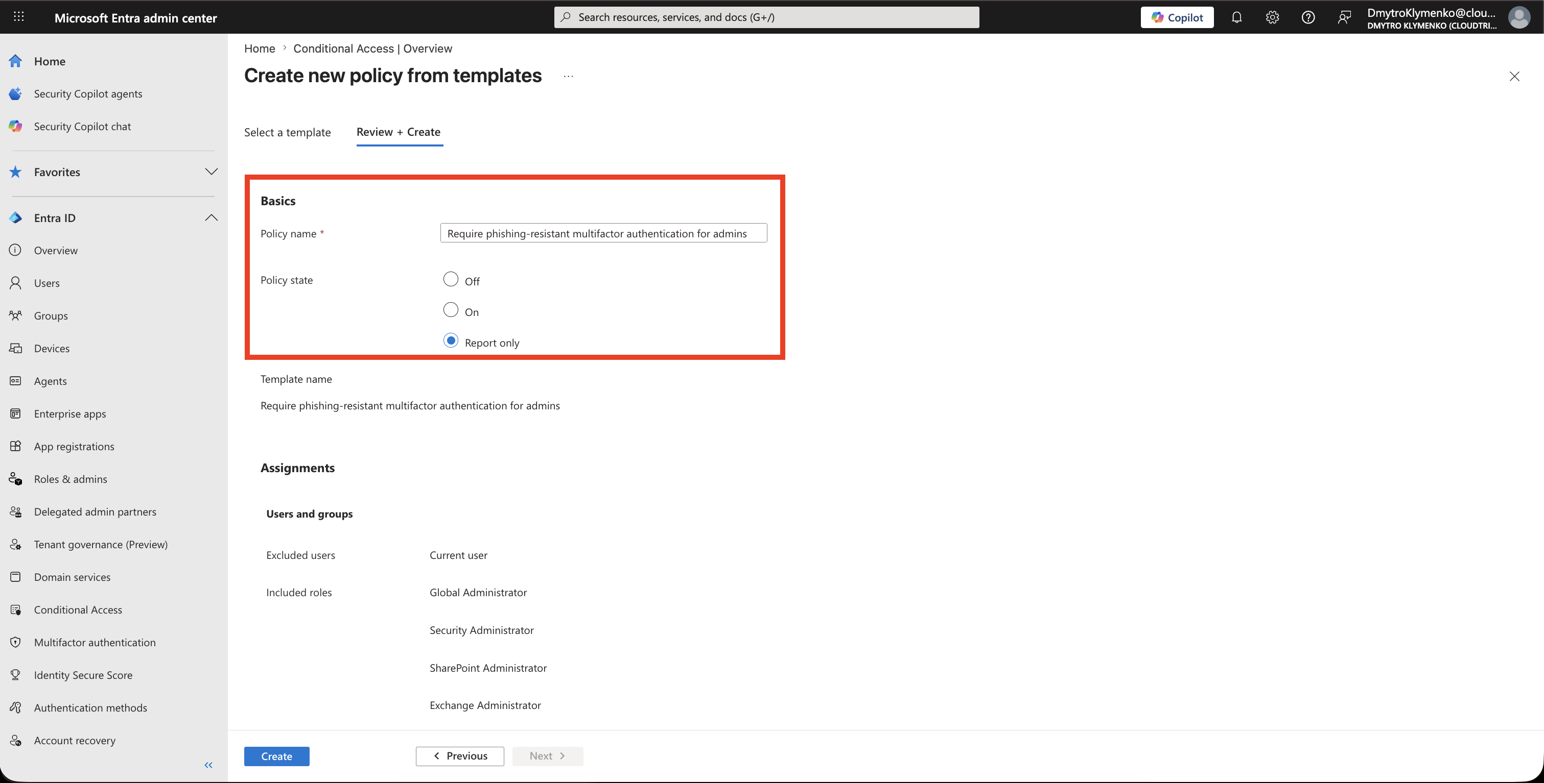 Conditional Access policy set to report-only mode